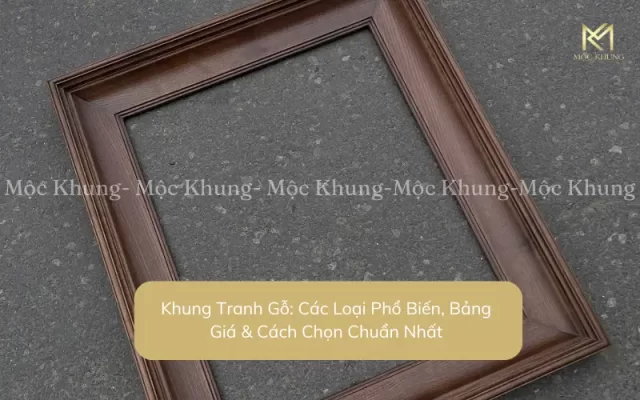 Khung Tranh Gỗ
