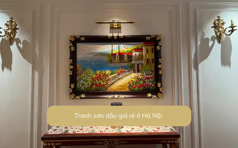 Tranh sơn dầu giá rẻ ở Hà Nội